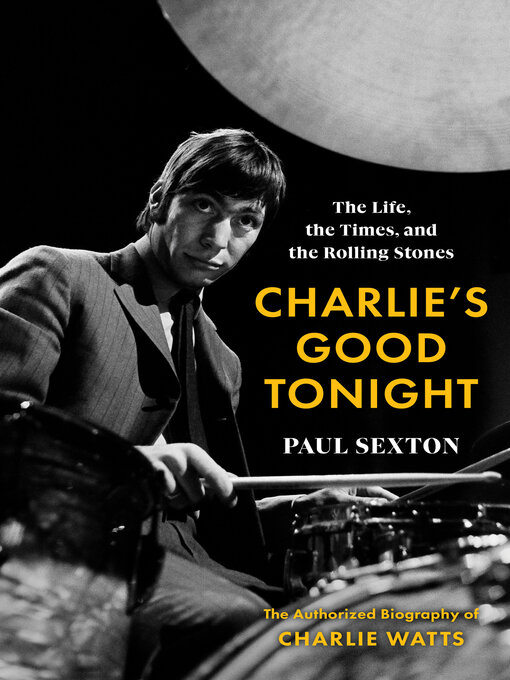 Title details for Charlie's Good Tonight by Paul Sexton - Available